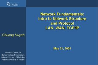 Network Fundamentals: Intro to Network Structure and Protocol LAN, WAN, TCP/IP