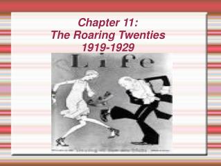 Chapter 11: The Roaring Twenties 1919-1929