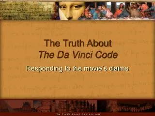 The Truth About The Da Vinci Code