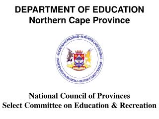 DEPARTMENT OF EDUCATION Northern Cape Province