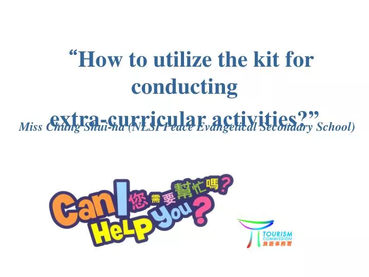 how to utilize the kit for conducting extra curricular activities