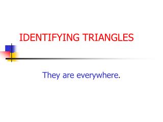 IDENTIFYING TRIANGLES