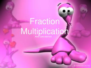 Fraction Multiplication