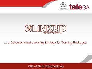 … a Developmental Learning Strategy for Training Packages