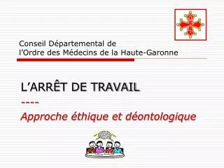 Conseil Départemental de l’Ordre des Médecins de la Haute-Garonne