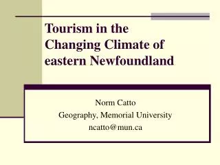 Tourism in the Changing Climate of eastern Newfoundland