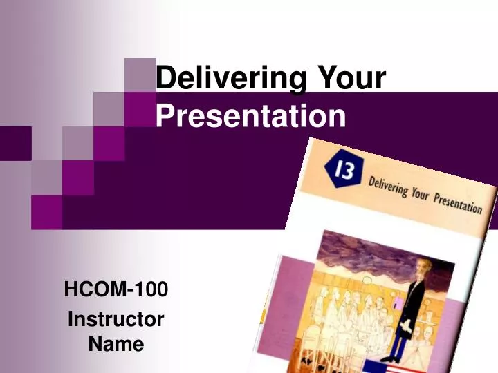delivering your presentation
