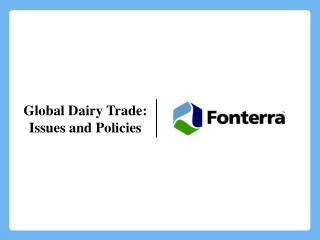 Global Dairy Trade: Issues and Policies