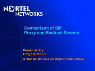 Comparison of SIP Proxy and Redirect Servers