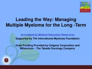 Leading the Way: Managing Multiple Myeloma for the Long -Term