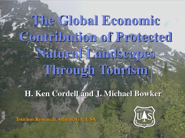 the global economic contribution of protected natural landscapes through tourism