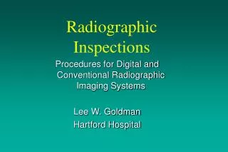 Radiographic Inspections