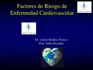Factores de Riesgo de Enfermedad Cardiovascular