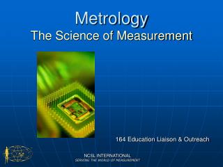Metrology The Science of Measurement