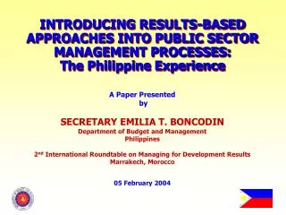 INTRODUCING RESULTS-BASED APPROACHES INTO PUBLIC SECTOR MANAGEMENT PROCESSES: The Philippine Experience