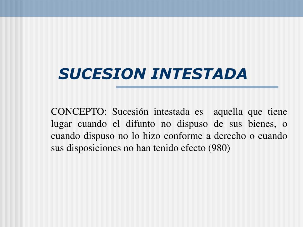 PPT - SUCESION INTESTADA PowerPoint Presentation, free download - ID:226612