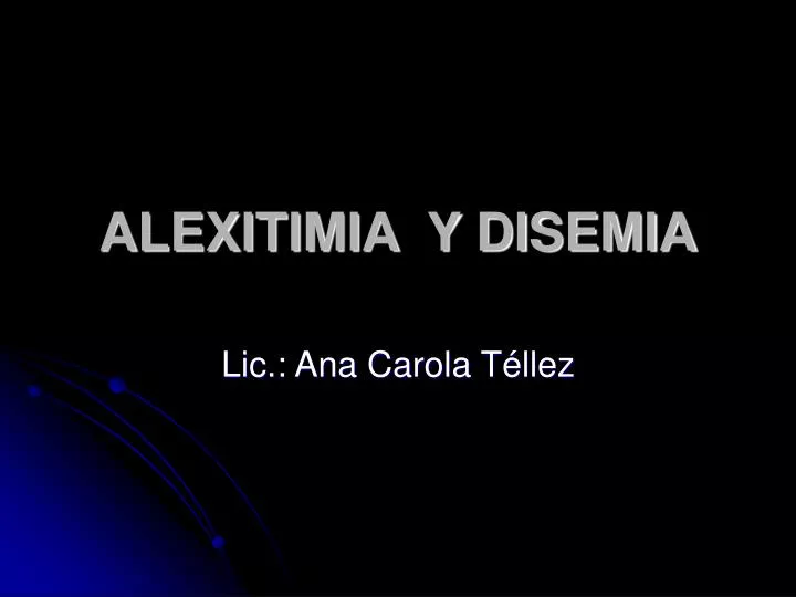 alexitimia y disemia