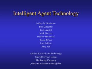 Intelligent Agent Technology