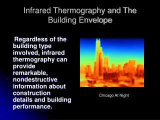Infrared Thermography and The Building Envelope