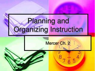 Planning and Organizing Instruction