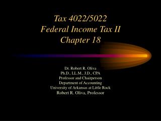 Tax 4022/5022 Federal Income Tax II Chapter 18