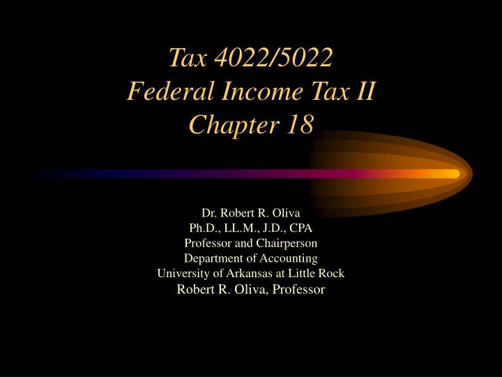 tax 4022 5022 federal income tax ii chapter 18