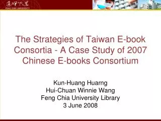 The Strategies of Taiwan E-book Consortia - A Case Study of 2007 Chinese E-books Consortium