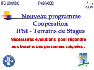 Nouveau programme Coopération IFSI - Terrains de Stages