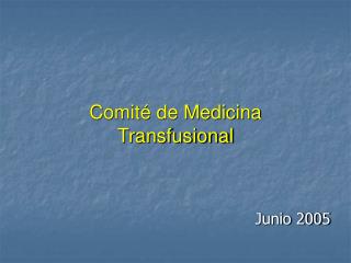 Comité de Medicina Transfusional