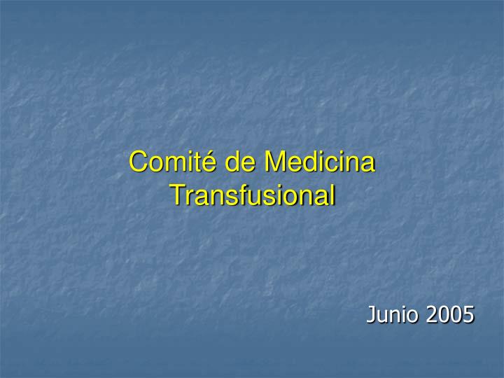 comit de medicina transfusional