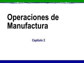 Operaciones de Manufactura