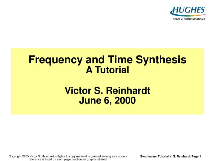 frequency and time synthesis a tutorial victor s reinhardt june 6 2000