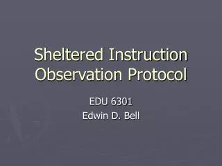Sheltered Instruction Observation Protocol