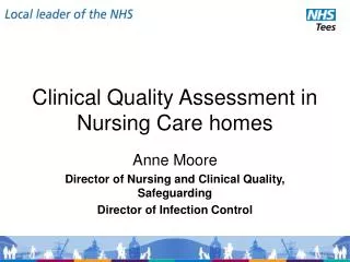 Clinical Quality Assessment in Nursing Care homes
