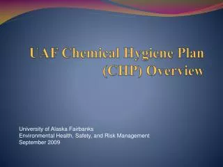 UAF Chemical Hygiene Plan (CHP) Overview