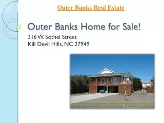 Outer Banks Home for Sale! 316 W Sothel