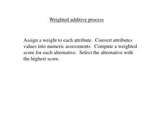 Weighted additive process