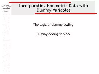Incorporating Nonmetric Data with Dummy Variables