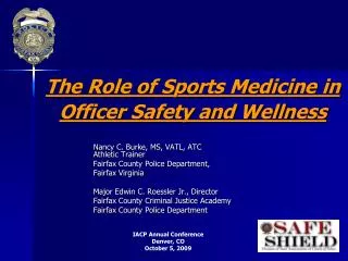 The Role of Sports Medicine in Officer Safety and Wellness