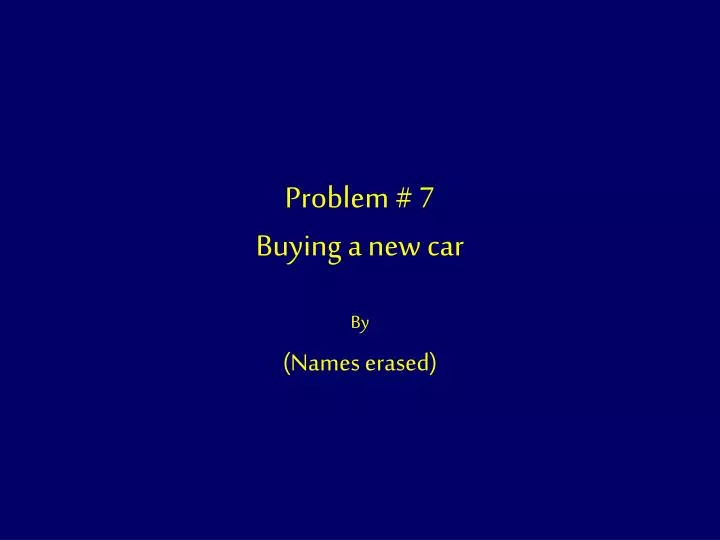 problem 7 buying a new car