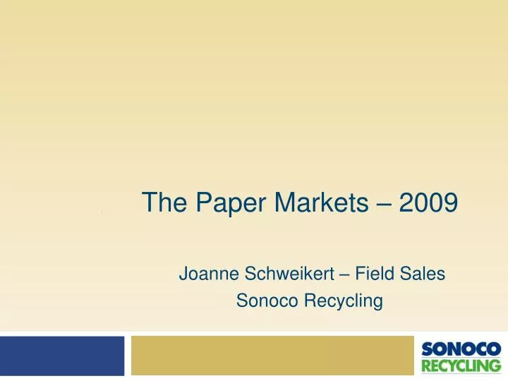the paper markets 2009