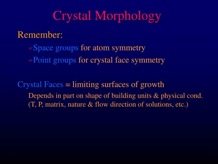 crystal morphology