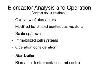 Bioreactor Analysis and Operation Chapter 9&amp;10 (textbook)