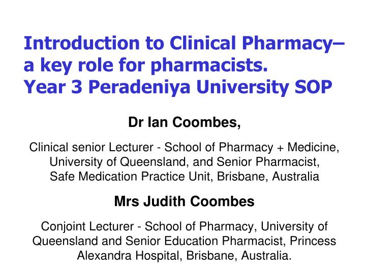 introduction to clinical pharmacy a key role for pharmacists year 3 peradeniya university sop