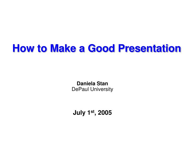 how to make a good presentation