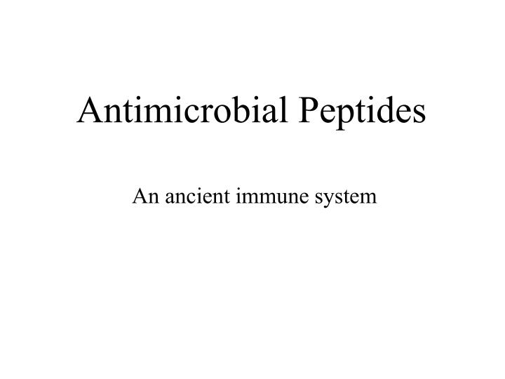 antimicrobial peptides