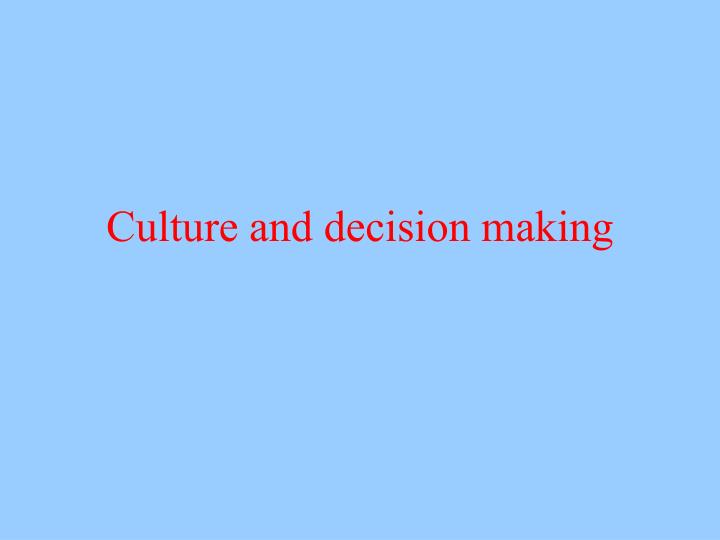 culture and decision making