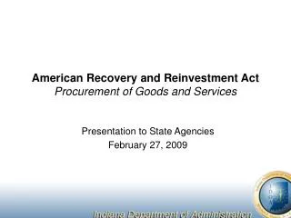 American Recovery and Reinvestment Act Procurement of Goods and Services
