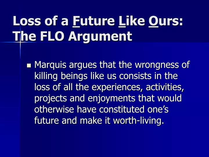 loss of a f uture l ike o urs the flo argument