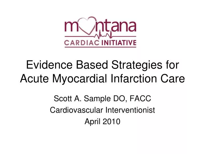 evidence based strategies for acute myocardial infarction care
